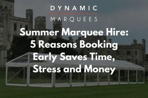summer marquee hire blog title image